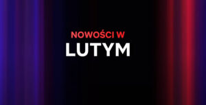 netflix luty nowosci